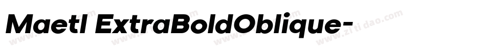 Maetl ExtraBoldOblique字体转换